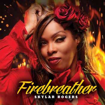 Album Skylar Rogers: Firebreather