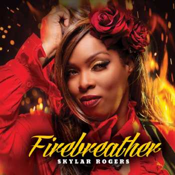 Album Skylar Rogers: Firebreather