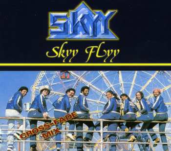 Album Skyy: Skyy Flyy (Cross-Fade Mix)