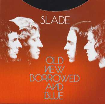 CD Slade: Old New Borrowed And Blue DLX 387917