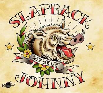 CD Slapback Johnny: Hit Me Up 473939