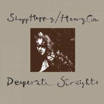 Album Slapp Happy: Desperate Straights