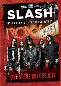 Album Slash: Live At The Roxy 25.9.14