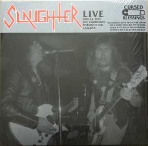 Album Slaughter: Live At The Starwood Club Toronto 1