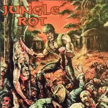 Album Jungle Rot: Slaughter The Weak