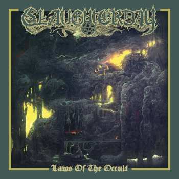 Album Slaughterday: Laws Of The Occult