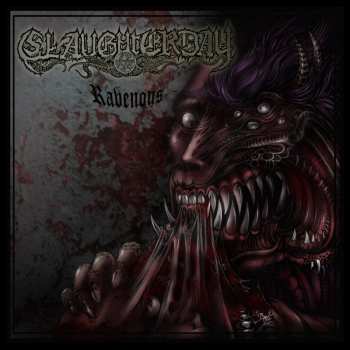 Slaughterday: Ravenous