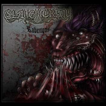 LP Slaughterday: Ravenous LTD | CLR 493079
