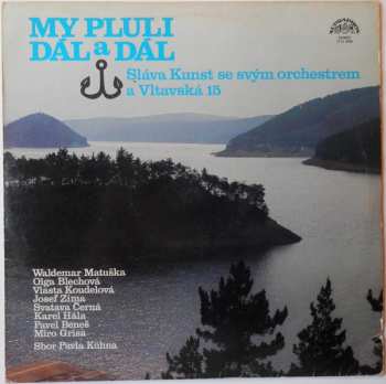 Sláva Kunst Orchestra: My Pluli Dál A Dál