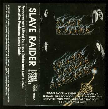 Album Slave Raider: Bigger, Badder & Bolder