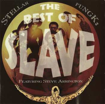 Album Slave: Stellar Fungk : The Best Of Slave Featuring Steve Arrington