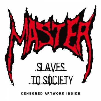 Album Master: Slaves To Society