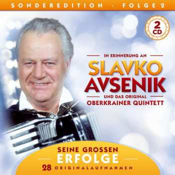 Album Slavko Avsenik: Seine Großen Erfolge: 28 Originalaufnahmen Folge 2