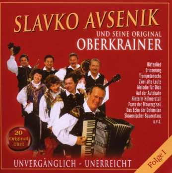 Album Slavko Avsenik: Unvergänglich - Unerreicht Folge 1