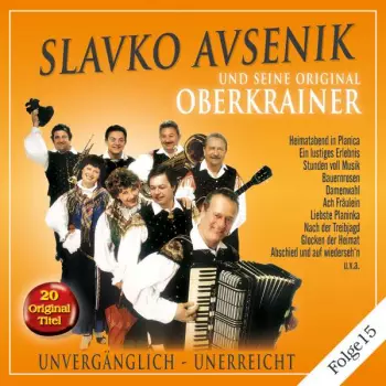 Slavko Avsenik: Unvergänglich - Unerreicht Folge 15