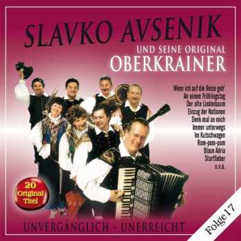 Slavko Avsenik: Unvergänglich - Unerreicht Folge 17