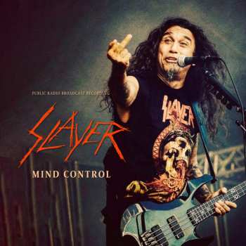 LP Slayer: Mind Control (public Radio Broadcast Recording) 413665
