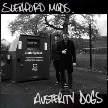 Album Sleaford Mods: Austerity Dogs
