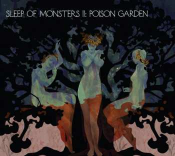 Album Sleep Of Monsters: II: Poison Garden