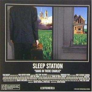 Album Sleep Station: Hang In There Charlie