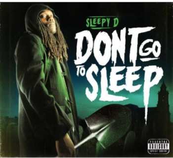Album Sleepy D: Don't Go To Sleep