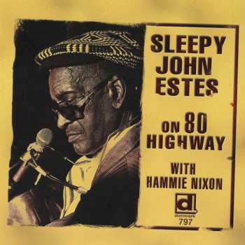 Album Sleepy John Estes: On 80 Highway