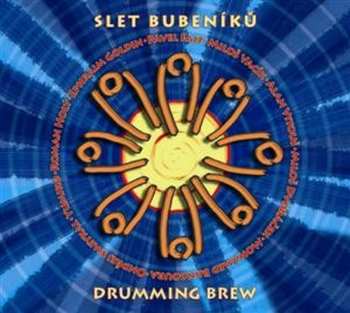 Album Various: Slet bubeníků - Drumming Brew
