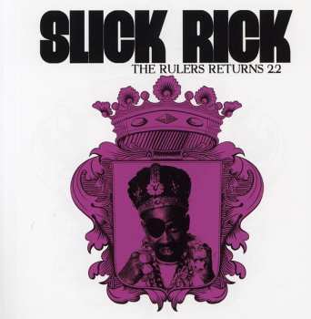 Album Slick Rick: The Rulers Returns 2.2