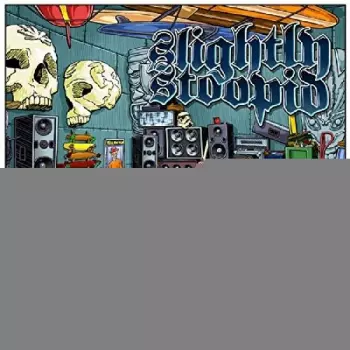 Slightly Stoopid: Meanwhile...Back At The Lab