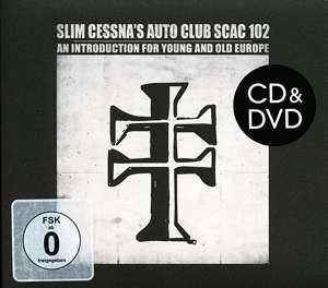 Album Slim Cessna's Auto Club: SCAC 102 An Introduction For Young And Old Europe
