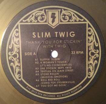 LP Slim Twig: Thank You For Stickin' With Twig LTD | CLR 242246