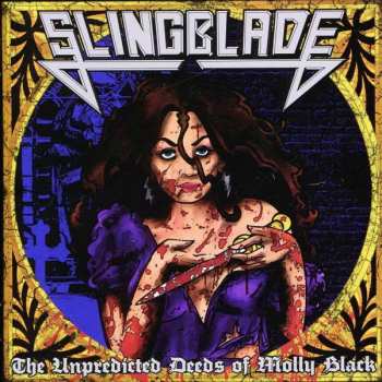 Slingblade: The Unpredicted Deeds Of Molly Black