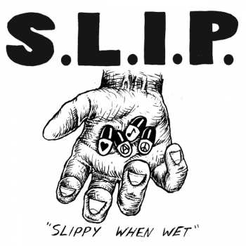 Album S.L.I.P.: Slippy When Wet