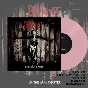 2LP Slipknot: .5: The Gray Chapter (180g) (limited Edition) (baby Pink Vinyl) 420811