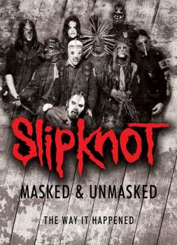 Album Slipknot: Masked & Unmasked