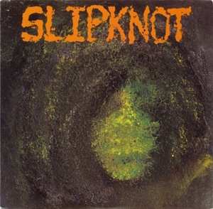 Album Slipknot: Slipknot
