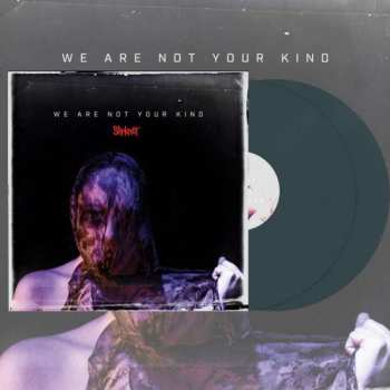 LP Slipknot: We Are Not Your Kind 344102