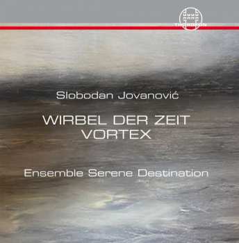Slobodan Jovanovic: Werke - "wirbel Der Zeit"