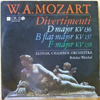Album Slovak Chamber Orchestra: Divertimenti: D Major Kv 136 / B Flat Major Kv 137 / F Major Kv 138