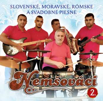Album Nemšováci: Slovenské, moravské, rómske a svadobn