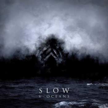 Album Slow: V - Oceans