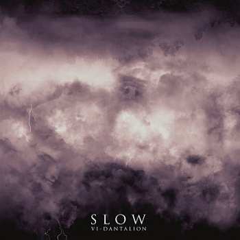 Album Slow: VI - Dantalion