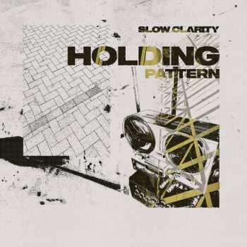 Album Slow Clarity: Holding Pattern