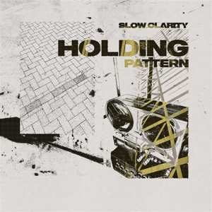 LP Slow Clarity: Holding Pattern LTD 447325