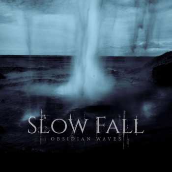 Album Slow Fall: Obsidian Waves
