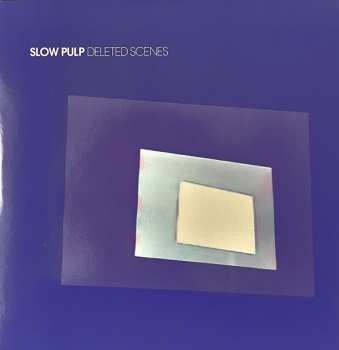 Album Slow Pulp: Deleted Scenes