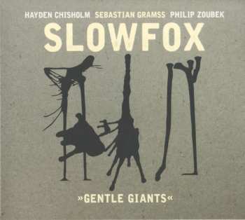 Album Slowfox: "Gentle Giants"