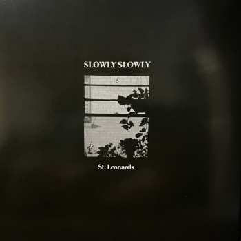LP Slowly Slowly: St. Leonards