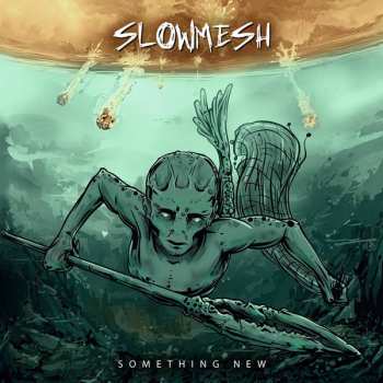 Album Slowmesh: Something New
