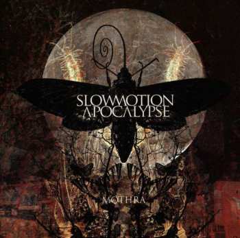 Album Slowmotion Apocalypse: Mothra
